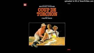 CE SOIR ON FETE MUNICH / B.O.F. "COUP DE TORCHON" / Philippe Sarde