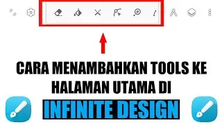 CARA MENAMBAHKAN TOOLS KE HALAMAN UTAMA DI INFINITE DESIGN (Android)