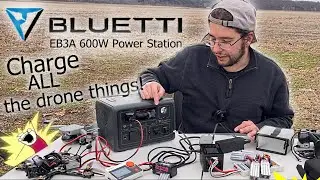Charge ALL the Drone Things & More! // BLUETTI EB3A Portable Power Station (600w/268wh)