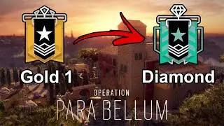 How I Got DIAMOND! : Ranked Highlights - Operation Para Bellum - Rainbow Six Siege Gameplay