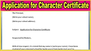 Application for Character certificate in English // How to write Character certificate application