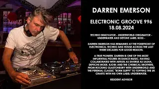 DARREN EMERSON (UK) @ Electronic Groove 996 18.08.2024