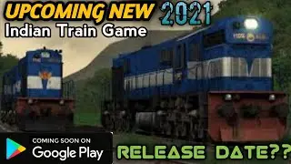 New Train Game 2021 For Android🔥First Look Full MSTS |Released Date Conform