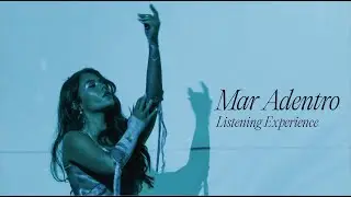 MAR ADENTRO LISTENING EXPERIENCE - Juliana