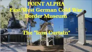 Point Alpha East / West German Border Museum - Cold War 
