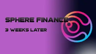 Sphere Finance | Update from 3 weeks ago