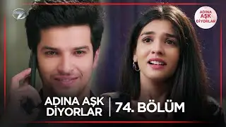 Adına Aşk Diyorlar Hint Dizisi | 74. Bölüm (1 Mayıs 2025) 
