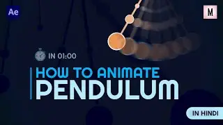 How To Animate Pendulum in 1 Minute? | Lolak | After Effects Tutorial | In Hindi