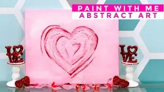 HOW TO PAINT ABSTRACT ART | HEART TUTORIAL