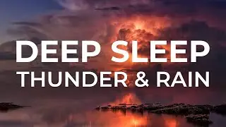 Deep Sleep Thunder and Rain | Heavy Midnight Storm