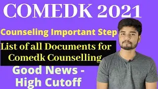 COMEDK 2021 Document Verification Process - Important Documents for Comedk Counselling Process 2021