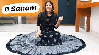 O Sanam | Lucky Ali | Sitting Dance | Natya Social Choreography