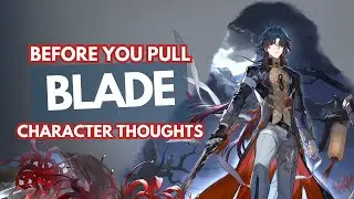 BEFORE YOU PULL: BLADE! (Kit, Team Synergy and Build) Honkai Star Rail