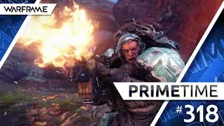 Warframe | Prime Time 318: Archon Hunt Amar & Break Narmer Mission 1 - Veilbreaker Hotfix & More