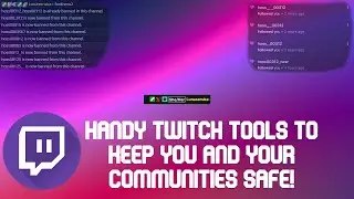 Handy Mod tips for Twitch!