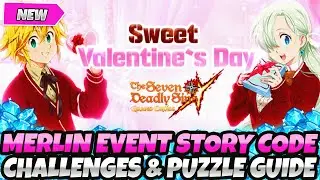 *MERLIN'S VALENTINE EVENT STORY CODE* + CHALLENGE & PUZZLE FULL CLEAR GUIDE (7DS Grand Cross)
