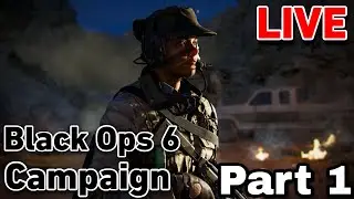 🔴LIVE🔴CALL OF DUTY Black Ops 6 Story (Part 1)