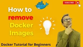 11-How to remove Docker Images | Docker Tutorial for Beginners (Hindi) | Learn Docker