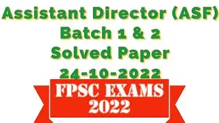 Assistant Director ASF Batch 2 1 Solved Paper 2022 | AD ASF Batch 2 Solved paper