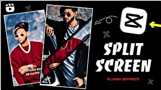 Split Screen & Flash Effect Attitude Reel Editing | New CapCut Template | New Reels Video Editing.