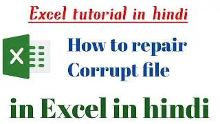 How to repair Excel corrupted file just 1 minute