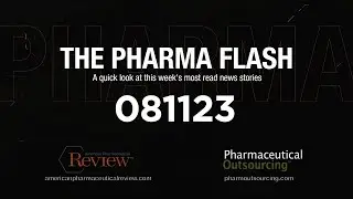 The Pharma Flash - Week of August 11th, 2023