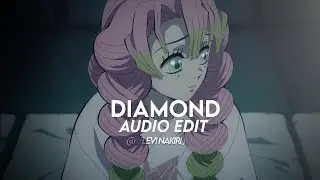 diamond - rihanna「edit audio」