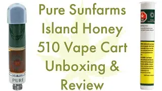 Pure Sun Farms Island Honey Vape Cart Unboxing & Review