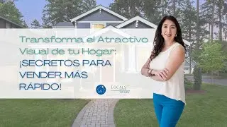 Transforma el Atractivo Visual de tu Hogar: ¡Secretos para Vender Más Rápido!