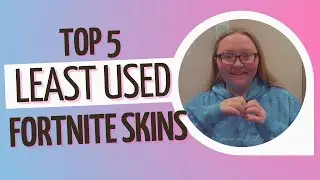 TOP 5 LEAST USED FORTNITE SKINS!