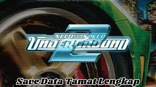 Save Data NFS Underground 2 Complete Complete 2026!