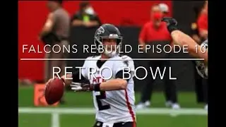 We are TANKING | Falcons Rebuild Episode 10 | Retro Bowl