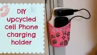 DIY upcycled cell phone charging holder