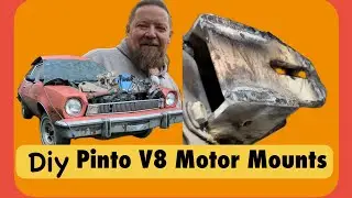 How to install a V8 engine in a ford Pinto? DIY    MOTOR MOUNTS