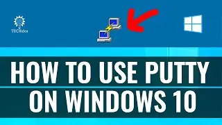 How to Use Putty on Windows 10 2024 [New Method]