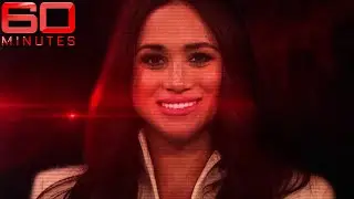 SNEAK PEEK: The Trouble with Meghan | 60 Minutes Australia