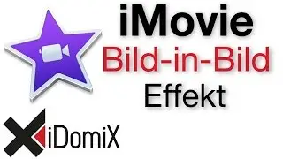 iMovie El Capitan Bild in Bild Effekt