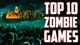 Top 10 Zombie Games - 2021