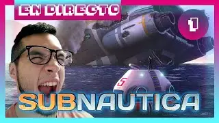 | PRIMER CONTACTO  | #1 Subnautica gameplay español 2021