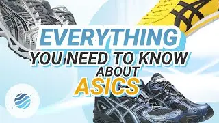 Everything You Need to Know About Asics