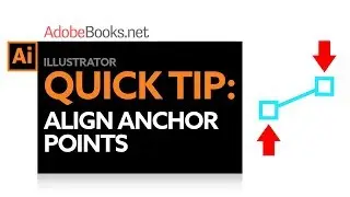 Align Anchor Points | Illustrator Quick Tip