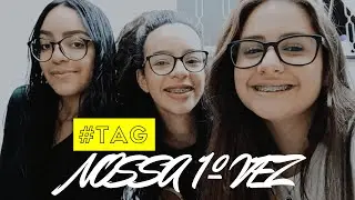 #TAG nossa 1º vez!!