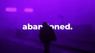 abandoned.