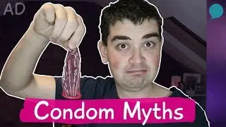 How To Put On A Condom | Ad