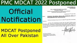 PMC MDCAT 2022 Postponed | Official Notification by Ministry | What will be the new dates for MDCAT?