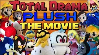 Total Drama Plush V - The Movie