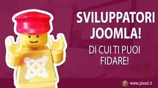 Sviluppatori Joomla! di cui ti puoi fidare!