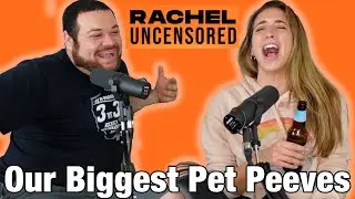 Our Biggest Pet Peeves - S1 Ep10