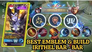 BEST EMBLEM & BUILD IRITHEL BAR-BAR I TOP GLOBAL IRITHEL I - MLBB