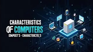 characteristics of computer | computer's characteristics in english